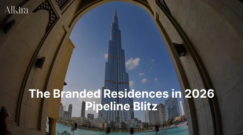 The Branded Residences in 2026 Pipeline Blitz