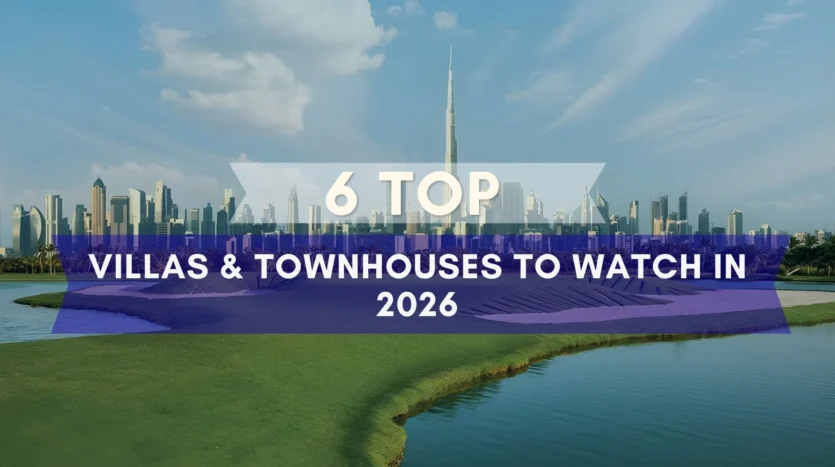 6 Top Villas and Townhouses to Watch in 2026