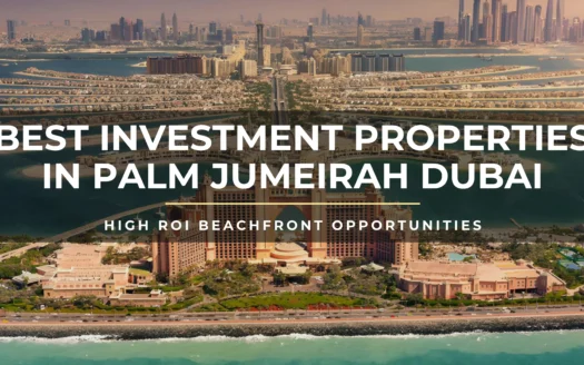 Investment Properties in Palm Jumeirah Dubai: High ROI Beachfront Opportunities in 2026 Best Investment Properties in Palm Jumeirah Dubai_ High ROI Beachfront Opportunities