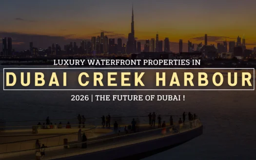 Waterfront Properties for Sale in Dubai Creek Harbour 2026 Waterfront Properties for Sale in Dubai Creek Harbour 2026