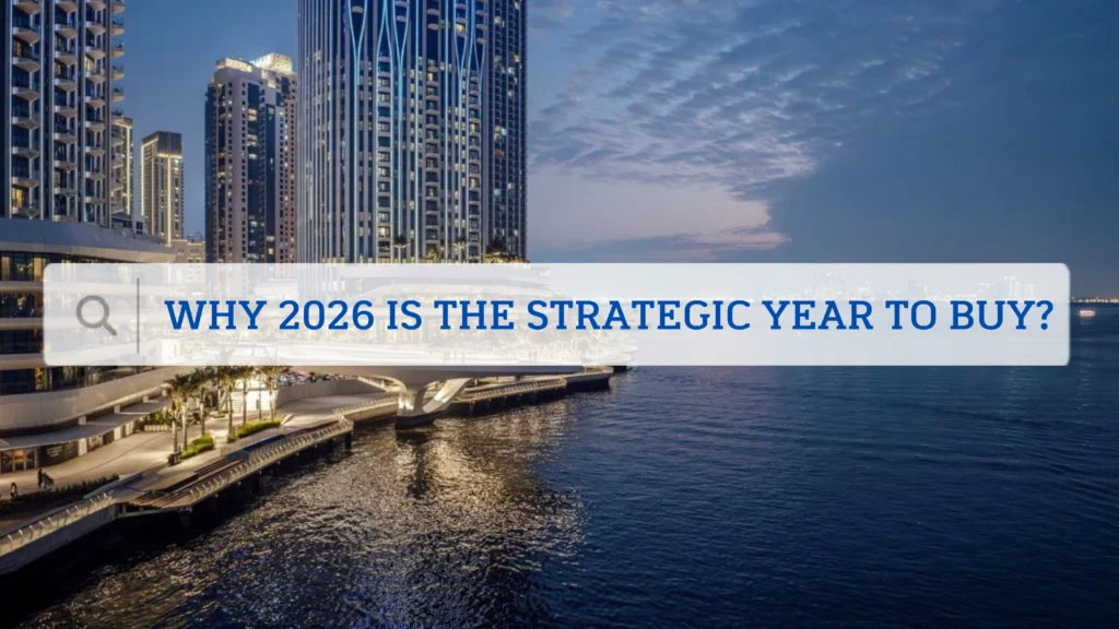 Why 2026 is the Strategic Year to Buy at Dubai Creek Harbour